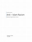 Research paper thumbnail of Anti - Islam Racism.pdf