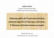 Research paper thumbnail of Ethnographie de l’instrumentarium musical algérien à l’époque coloniale. L’élément africain comme exemple (Centre Diocésain, Alger, 19.12.2017)