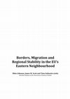 Research paper thumbnail of Borders, Migration and Regional Stability in the EU's Eastern Neighbourhood