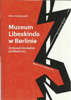 Research paper thumbnail of Artur Kamczycki, Muzeum Libeskinda w Berlinie. Żydowski kontekst architektury..pdf