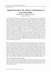 Research paper thumbnail of Digital Simondon: The collective individuation of man and machine