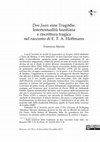 Research paper thumbnail of Don Juan: eine Tragödie.  Intertestualità faustiana  e riscrittura tragica  nel racconto di E. T. A. Hoffmann