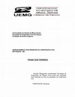 Research paper thumbnail of Universidade do Estado de Minas Gerais Faculdade de Engenharia Civil de Passos Fundação de Ensino Superior GERENCIAMENTO DOS RESIDUOS DA CONSTRUÇÃO CIVIL EM PASSOS -MG