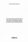 Research paper thumbnail of ULUSLARARASI HUKUKTA SİLAHLI ÇATIŞMALARDA KADINLARIN KORUNMASI