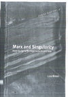 Research paper thumbnail of Marx and Singularity. From the Early Writings to the “Grundrisse”