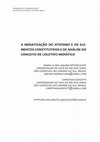 Research paper thumbnail of A Midiatização do Ativismo e os Elementos Constitutivos e de Análise do Conceito de Coletivo Midiático/The mediatization of activism and the constitutive elements and analysis of the concept of media collective