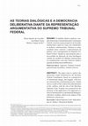 Research paper thumbnail of AS TEORIAS DIALÓGICAS E A DEMOCRACIA DELIBERATIVA DIANTE DA REPRESENTAÇÃO ARGUMENTATIVA DO SUPREMO TRIBUNAL FEDERAL