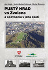 Research paper thumbnail of Pustý hrad vo Zvolene a opevnenia v jeho okolí. The Deserted castle in Zvolen and the fortifications in its surrounding.