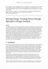 Research paper thumbnail of Sensing Energy: Forming Stories through Speculative Design Artefacts