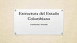 Research paper thumbnail of Estructura del Estado Colombiano