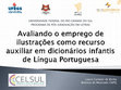 Research paper thumbnail of Avaliando o emprego de ilustrações como recurso auxiliar em dicionários infantis de Língua Portuguesa