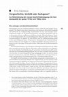 Research paper thumbnail of Vorgeschichte, Vorbild oder Sackgasse? Zur Historisierung der »neuen Geschichtsbewegung« der Bundesrepublik der späten 1970er und 1980er Jahre, in: WerkstattGeschichte, 75.2017, S. 15-24 (online frei verfügbar, siehe Link)