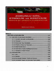 Research paper thumbnail of Bölüm 5: Kültür-PopKültür --- Zorunlu Göç, Etniklik ve Kentlilik: Mersin’de HADEP’li Kurmançlar (1996)