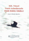 Research paper thumbnail of 19.Yüzyıl Yazılı Anlatılarında Sözlü Kültür Etkileri