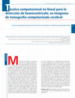 Research paper thumbnail of Técnica computacional no lineal para la detección de hemoventrículo, en imágenes de tomografía computarizada cerebral