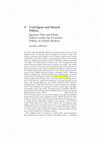 Research paper thumbnail of Cool Japan and Heated Politics: Japanese Film and Media Policies within the Economic Politics of Global Markets