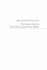 Research paper thumbnail of Bartolomé de las Casas Brevísima relación de la destrucción de las Indias