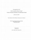 Research paper thumbnail of הוי גולה למקום תורה Exile Yourself to a Place of Torah: Visions of Education and Identity in the Babylonian Talmud