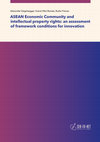 Research paper thumbnail of ASEAN Economic Community and intellectual property rights: an assessment of framework conditions for innovation