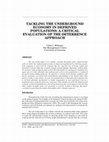 Research paper thumbnail of TACKLING THE UNDERGROUND ECONOMY IN DEPRIVED POPULATIONS: A CRITICAL EVALUATION OF THE DETERRENCE APPROACH