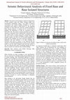 Research paper thumbnail of 2017-06 - IJTRD - Seismic Behavioural Analysis of Fixed Base and Base Isolated Structures.pdf