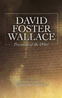 Research paper thumbnail of David Foster Wallace. Presences of the Other