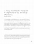 Research paper thumbnail of A Policy Roadmap for Improved Comprehensive Test Ban Treaty Monitoring