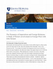 Research paper thumbnail of The Dynamics of Imperialism and Foreign Relations: A Study of Persia's involvement in Foreign Wars with John Hyland