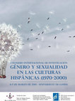 Research paper thumbnail of Género y sexualidad en las culturas hispánicas, 1970-2000 (Universitat de Lleida, marzo de 2014)