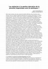 Research paper thumbnail of Les obstacles à la gestion éducative de la pluralité linguistique sont-ils politiques ?