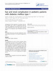 Research paper thumbnail of Eye and renal complication in pediatric patients with diabetes mellitus type 1