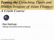 Research paper thumbnail of Taming the Crouching Tigers and Hidden Dragons of Asian Finance: A Crash Course