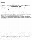 Research paper thumbnail of Culture War: How US Forces Protect Heritage Sites While Purging ISIS. Op-ed in Military Times, August 4, 2017.