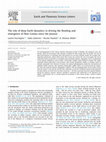 Research paper thumbnail of The role of deep Earth dynamics in driving the flooding and emergence of New Guinea since the Jurassic