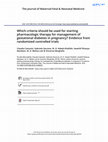 Research paper thumbnail of Which criteria should be used for starting pharmacologic therapy for management of gestational diabetes in pregnancy? Evidence from randomized controlled trials