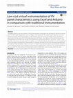 Research paper thumbnail of Low-cost virtual instrumentation of PV panel characteristics using Excel and Arduino in comparison with traditional instrumentation