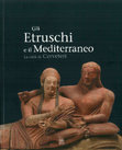 Research paper thumbnail of Cerveteri nelle collezioni del Museo Gregoriano Etrusco, pp. 38-40; − La Tomba Regolini-Galassi, pp. 104-106; − Schede: in Gli Etruschi e il Mediterraneo. La città di Cerveteri, (Roma 2014), a cura di F. Gaultier et alii, s.l., Somogy éditions d’art 2014.