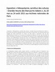 Research paper thumbnail of Exposition « Mésopotamie, carrefour des cultures - Grandes Heures des Manuscrits irakiens », du 20 mai au 24 août 2015 aux Archives nationales de Paris