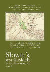 Research paper thumbnail of Słownik wsi śląskich w średniowieczu, t. 1: Powiat lubiński, Wrocław 2014, pp. 308.