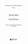 Research paper thumbnail of Motivation im Alten Testament. Motivsätze in Thora und Weisheitsliteratur, in: ed. Stefan Schweyer / Philipp Bartholomä, Mit der Bibel – Für die Praxis. Beiträge zu einer praktisch-theologischen Hermeneutik, Gießen 2017, 47-57