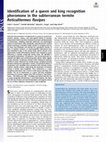 Research paper thumbnail of Identification of a queen and king recognition pheromone in the subterranean termite Reticulitermes flavipes