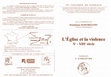 Research paper thumbnail of " La violence dans un dossier hagiographique inédit (IXe-XIVe s.) : le martyre de Volusien de Foix et ses miracles ", Colloque de Fanjeaux, l' Eglise et la violence dans le Midi, 9-12 juillet 2018