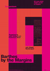 Research paper thumbnail of Symposium "Barthes by the Margins" (ICI Berlin, 25 June 2018) - Organized by Julie Gaillard and Francesco Giusti