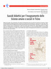 Research paper thumbnail of «Sussidi didattici per l’insegnamento delle Scienze umane e sociali in Ticino». In «Bulletin de la Conférence intercantonale de l'instruction publique de la Suisse romande et du Tessin (CIIP)», N.4, Dicembre 2017.