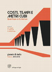 Research paper thumbnail of Costi, tempi e metri cubi. quantificare in Architettura (Atti del Seminario di Padova il 28.10. 2016), a cura di G.P. Brogiolo, S. Camporeale, A. Chavarria Arnau, "Archeologia dell'Architettura", XXII (2017), Firenze.