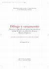 Research paper thumbnail of Dibujo y ornamento TRAZAS Y DIBUJOS DE ARTES DECORATIVAS ENTRE PORTUGAL, ESPAÑA, ITALIA, MALTA Y GRECIA