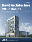 Research paper thumbnail of Revit Architecture 2017 Basics From the Ground Up