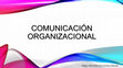 Research paper thumbnail of COMUNICACIÓN ORGANIZACIONAL