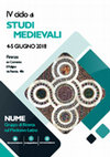 Research paper thumbnail of IV CICLO DI STUDI MEDIEVALI, Firenze 4-5 Giugno 2018