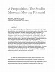 Research paper thumbnail of A Proposition: The Studio Museum Moving Forward